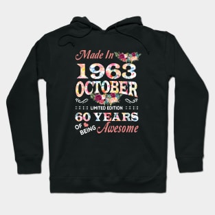 October Flower Made In 1963 60 Years Of Being Awesome Hoodie